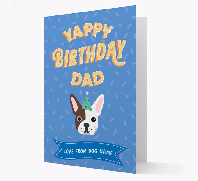 Yappy Birthday Dad : Personalized {breedCommonName} Card